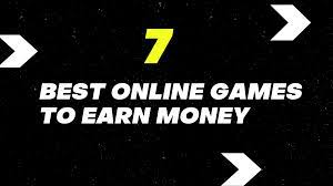 10 Best games to make online money